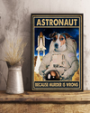 Dog Astronaut Because Murder Is Wrong Poster Vintage Room Home Decor Wall Art Gifts Idea - Mostsuit