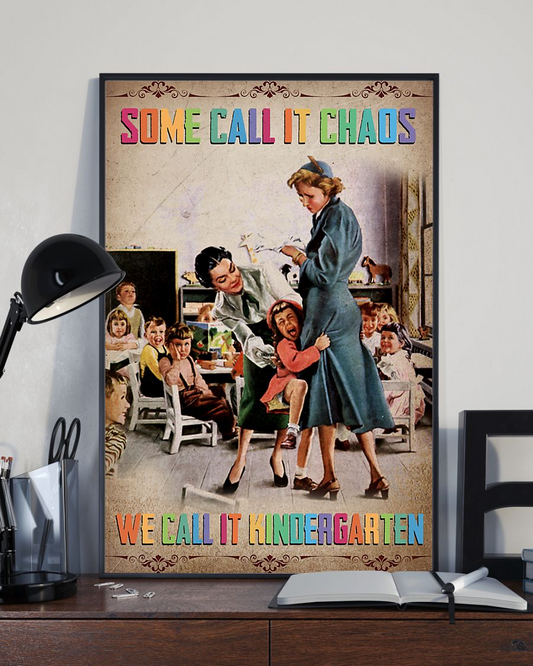 Kindergarten Teacher Canvas Prints Some Call It Chaos We Call It Kindergarten Vintage Wall Art Gifts Vintage Home Wall Decor Canvas - Mostsuit