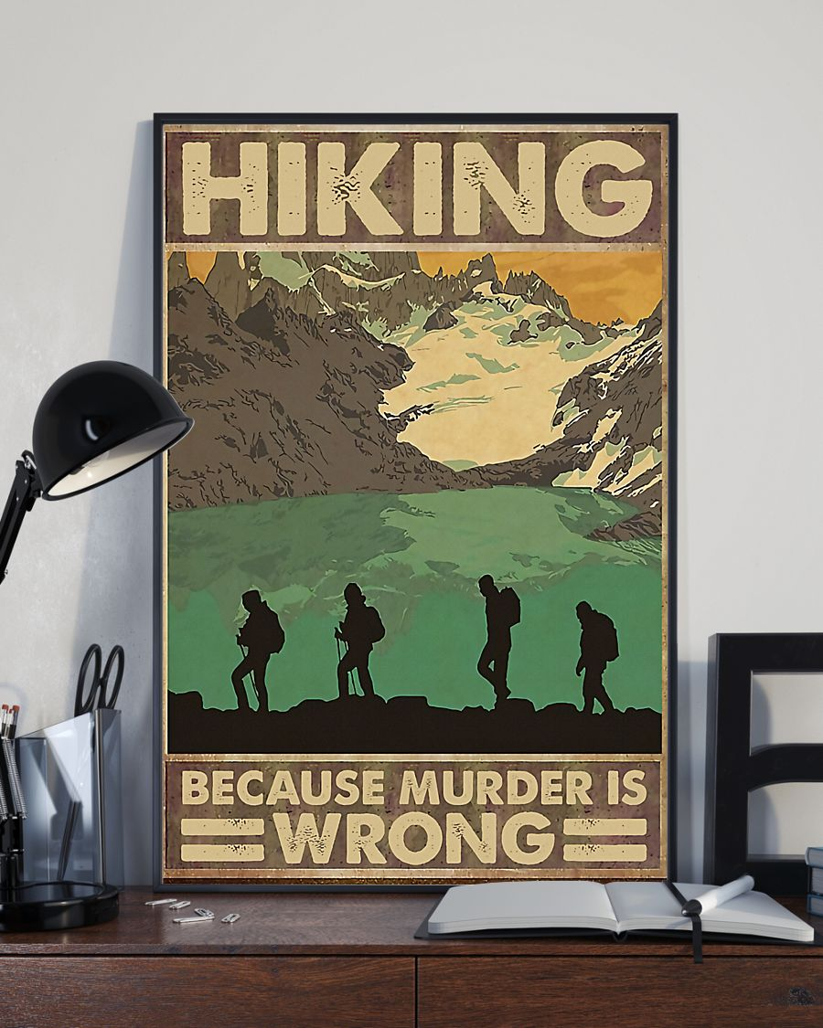 Hiking Because Murder Is Wrong Canvas Prints Vintage Wall Art Gifts Vintage Home Wall Decor Canvas - Mostsuit