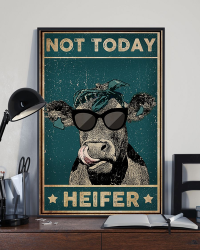 Cow Not Today Heifer Poster Vintage Room Home Decor Wall Art Gifts Idea - Mostsuit