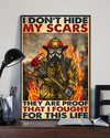 Firefighter Poster I Don't Hide My Scars Vintage Room Home Decor Wall Art Gifts Idea - Mostsuit