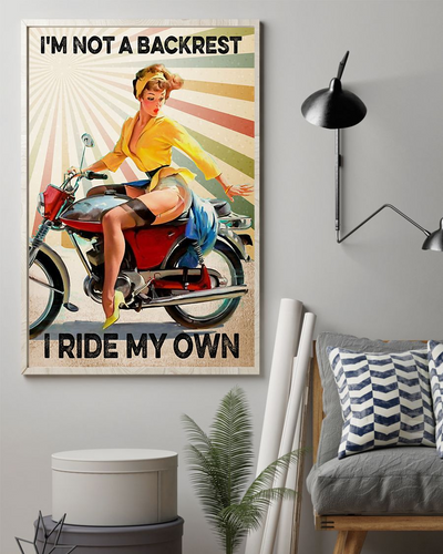 Motorcycle I'm Not A Backrest Poster Vintage Room Home Decor Wall Art Gifts Idea - Mostsuit