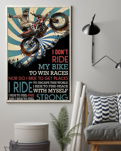 Motocross Canvas Prints I Don't Ride My Bike To Win Races Vintage Wall Art Gifts Vintage Home Wall Decor Canvas - Mostsuit