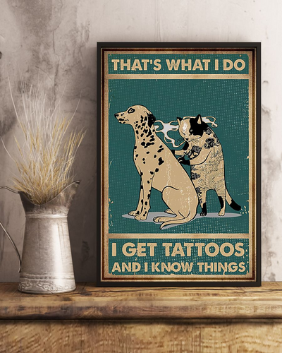 Dalmatian Cat Loves Canvas Prints I Get Tattoos And I Know Things Vintage Wall Art Gifts Vintage Home Wall Decor Canvas - Mostsuit