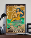 Mermaid Poster Into The Ocean I Go To Lose My Mind And Find My Soul Vintage Room Home Decor Wall Art Gifts Idea - Mostsuit
