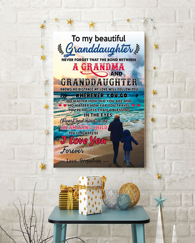 Gift To My Beautiful Granddaughter Poster I Love You Forever Vintage Wall Art