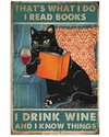 Black Cat Wine Book Loves Poster That's What I Do I Read Books Vintage Room Home Decor Wall Art Gifts Idea - Mostsuit