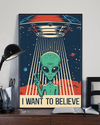 Alien UFO I Want To Believe Poster Vintage Room Home Decor Wall Art Gifts Idea - Mostsuit