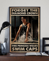 Swimming Girl Poster This Princess Wears Swim Caps Swimmer Room Home Decor Wall Art Gifts Idea - Mostsuit