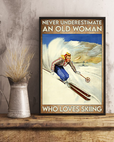 Never Underestimate An Old Woman Who Loves Skiing Canvas Prints Vintage Wall Art Gifts Vintage Home Wall Decor Canvas - Mostsuit