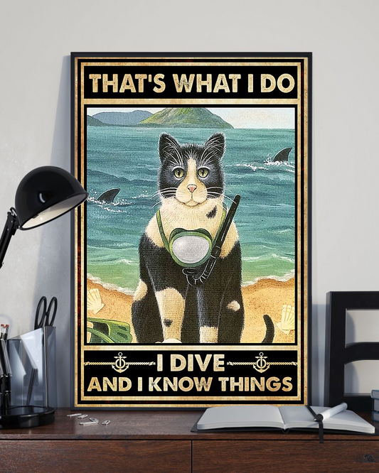 Diving Cat Loves Poster That's What I Do I Dive And I Know Things Vintage Room Home Decor Wall Art Gifts Idea - Mostsuit