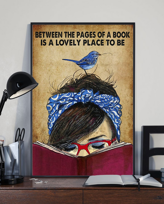 Book Girl Poster Between The Pages Of A Book Is A Lovely Place To Be Vintage Room Home Decor Wall Art Gifts Idea - Mostsuit