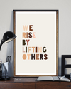 We Rise By Lifting Others Equality Civil Rights Poster Room Home Decor Wall Art Gifts Idea - Mostsuit Support Black Lives Matter