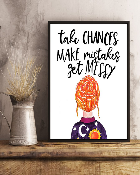 Take Changes Make Mistakes Get Messy Teacher Poster Vintage Room Home Decor Wall Art Gifts Idea - Mostsuit