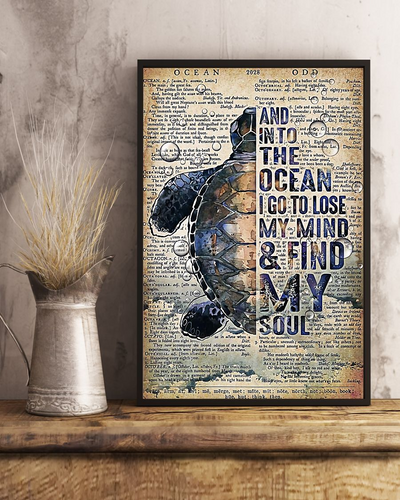 Turtle And Into The Ocean To Lose My Mind And Find My Soul Poster Vintage Room Home Decor Wall Art Gifts Idea - Mostsuit
