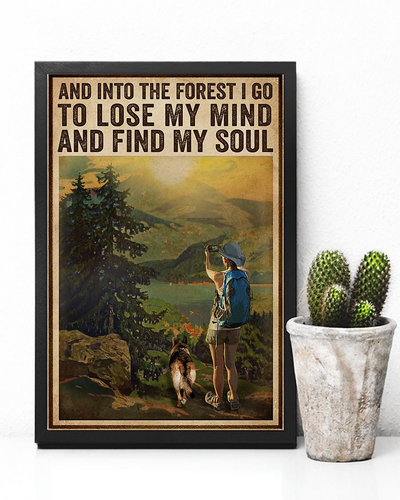 Photography Dogs Girl Poster And Into The Forest I Go To Lose My Mind And Find My Soul Vintage Room Home Decor Wall Art Gifts Idea - Mostsuit