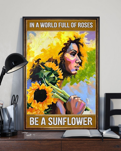 Afro Girl Poster In A World Full Of Roses Be A Sunflower Vintage Room Home Decor Wall Art Gifts Idea - Mostsuit