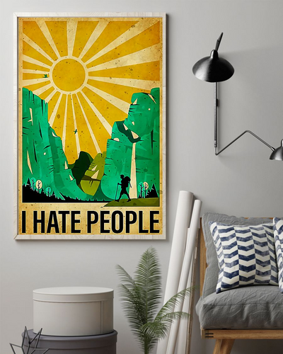 Hiking I Hate People Funny Poster Vintage Room Home Decor Wall Art Gifts Idea - Mostsuit