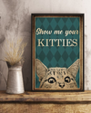 Cat Loves Show Me Your Kitties Canvas Prints Vintage Wall Art Gifts Vintage Home Wall Decor Canvas - Mostsuit