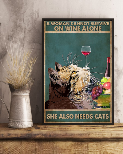 Cat Wine Poster A Woman Cannot Survive On Wine Alone Vintage Room Home Decor Wall Art Gifts Idea - Mostsuit