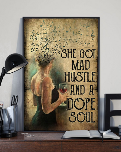 Girl Music And Wine She Got Mad Hustle And A Dope Soul Poster Vintage Room Home Decor Wall Art Gifts Idea - Mostsuit