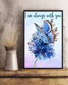 Blue Butterfly I Am Always With You Poster Family Wall Art