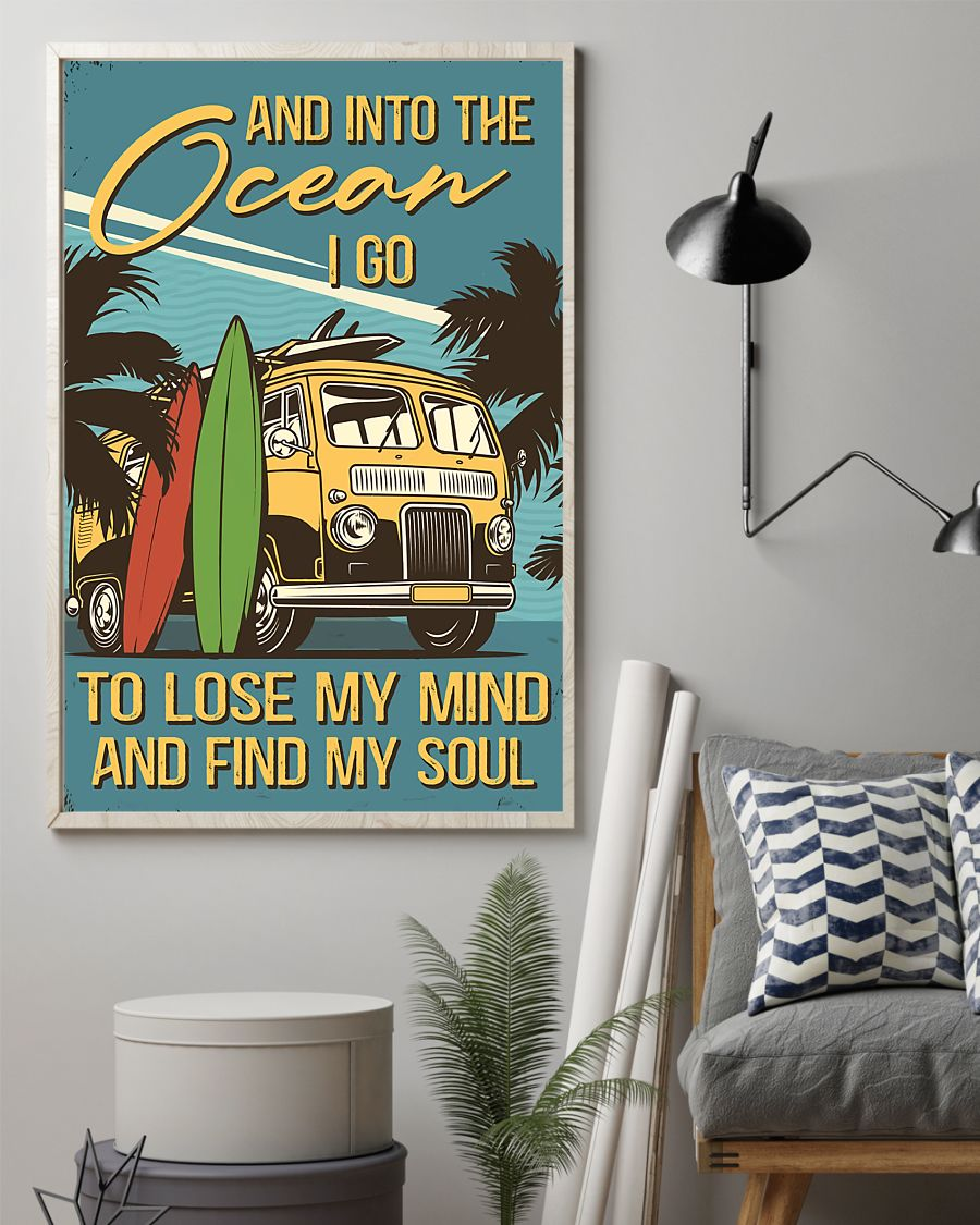 Travel Surfing Poster Into The Ocean I Go Lose My Mind And Find My Soul Vintage Room Home Decor Wall Art Gifts Idea - Mostsuit