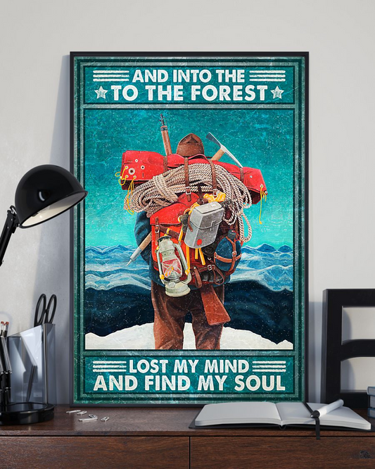 Hiking Canvas Prints Into The Forest I Go Lose My Mind And Find My Soul Vintage Wall Art Gifts Vintage Home Wall Decor Canvas - Mostsuit
