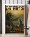 Photography Dogs Girl Poster The Mountains Are Calling And I Must Go Vintage Room Home Decor Wall Art Gifts Idea - Mostsuit