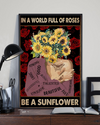 Sunflower Head Pot Poster In A World Full Of Roses Be A Sunflower Vintage Room Home Decor Wall Art Gifts Idea - Mostsuit