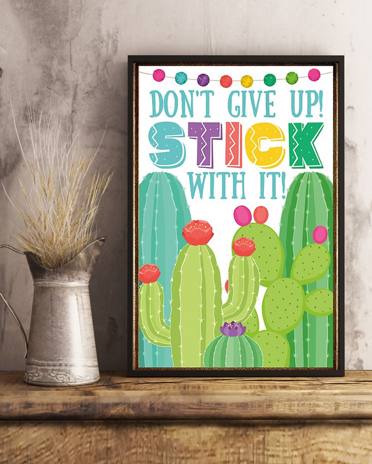 Cactus Don't Give Up Classroom Teacher Canvas Prints Vintage Wall Art Gifts Vintage Home Wall Decor Canvas - Mostsuit