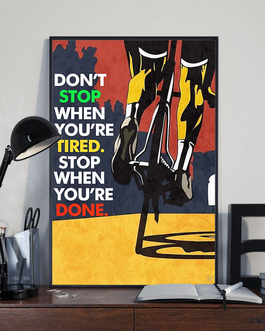 Cycling Canvas Prints Don't Stop When You're Tired Vintage Wall Art Gifts Vintage Home Wall Decor Canvas - Mostsuit