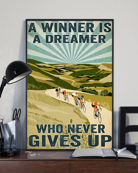 Cycling Poster A Winner Is A Dreamer Who Never Gives Up Vintage Room Home Decor Wall Art Gifts Idea - Mostsuit
