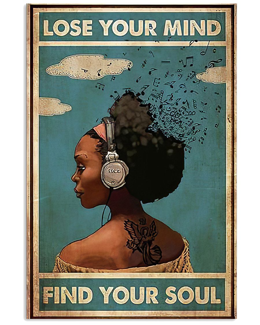 Black Girl Loves Music Canvas Prints Lose Your Mind Find Your Soul Vintage Wall Art Gifts Vintage Home Wall Decor Canvas - Mostsuit