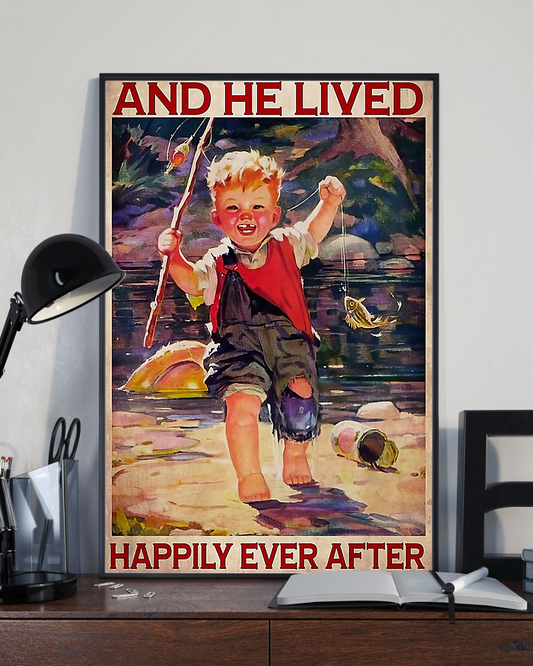 Fishing Boy Poster and He Lived Happily Ever After Vintage Room Home Decor Wall Art Gifts Idea - Mostsuit