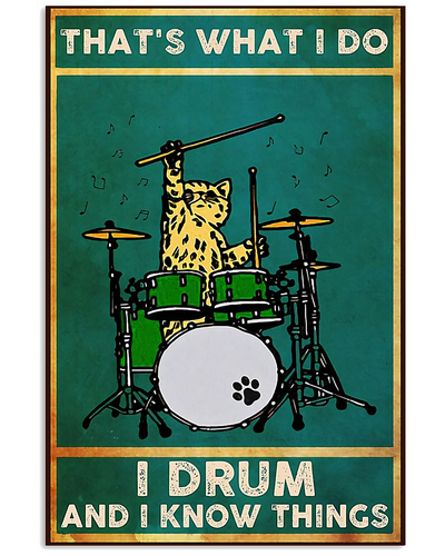 Drum Cat Canvas Prints That's What I Do I Drum And I Know Things Vintage Wall Art Gifts Vintage Home Wall Decor Canvas - Mostsuit