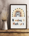 Kindness Matters Equality Civil Rights Poster Room Home Decor Wall Art Gifts Idea - Mostsuit Support Black Lives Matter