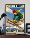 Skiing Girl Poster Just A Girl Who Loves Skiing Vintage Room Home Decor Wall Art Gifts Idea - Mostsuit