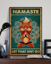 Yoga Fox Loves Poster Namaste Let That Shit Go Funny Vintage Room Home Decor Wall Art Gifts Idea - Mostsuit