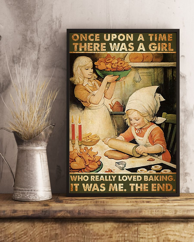 Bake Canvas Prints Once Upon A Time There Was A Girl Who Really Loved Baking Vintage Wall Art Gifts Vintage Home Wall Decor Canvas - Mostsuit