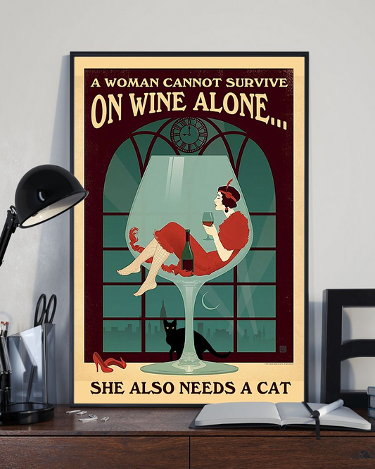 Cat Wine Poster A Woman Cannot Survive On Wine Alone Vintage Room Home Decor Wall Art Gifts Idea - Mostsuit