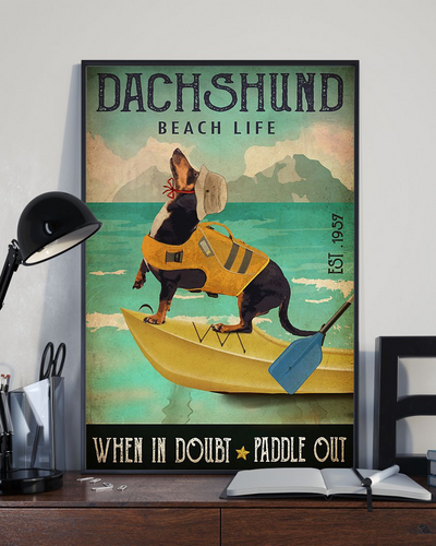 Dachshund Dog Beach Life Canvas Prints When It Doubt Paddle Out Vintage Wall Art Gifts Vintage Home Wall Decor Canvas - Mostsuit