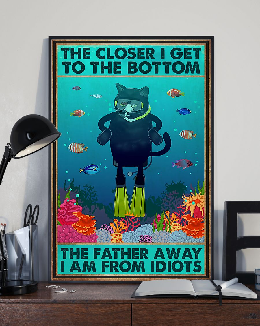 Diving Cat Poster The Closer I Get To The Bottom Vintage Room Home Decor Wall Art Gifts Idea - Mostsuit