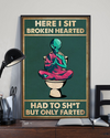 Yoga Alien Toilet Funny Poster Here I Sit Broken Hearted Vintage Room Home Decor Wall Art Gifts Idea - Mostsuit