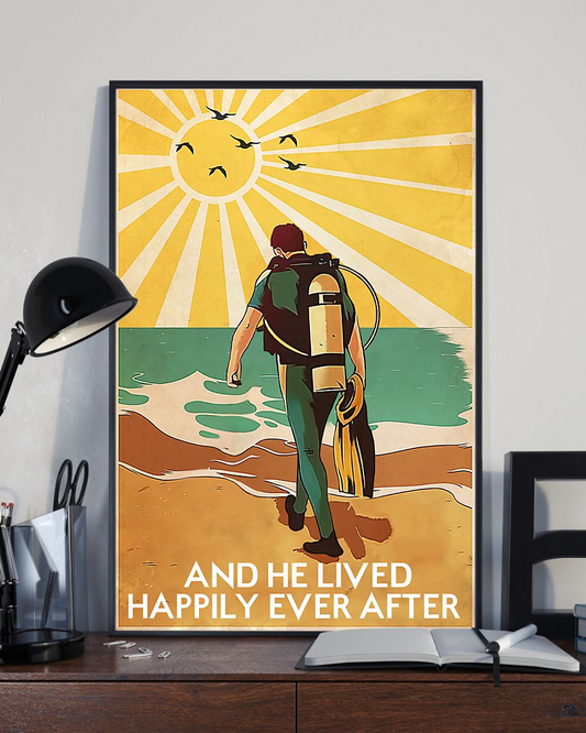 Scuba Diving Poster And He Lived Happily Ever After Vintage Room Home Decor Wall Art Gifts Idea - Mostsuit