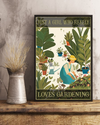 Gardener Garden Loves Poster Just A Girl Who Loves Gardening Room Home Decor Wall Art Gifts Idea - Mostsuit