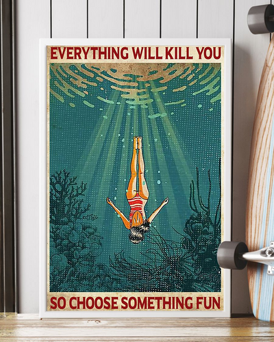 Diving Girl Canvas Prints Everything Will Kill You Choose Something Fun Vintage Wall Art Gifts Vintage Home Wall Decor Canvas - Mostsuit