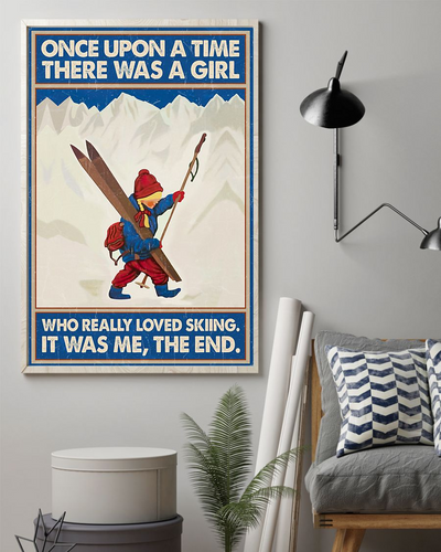 Skiing Poster Once Upon A Time There Was A Girl Vintage Room Home Decor Wall Art Gifts Idea - Mostsuit