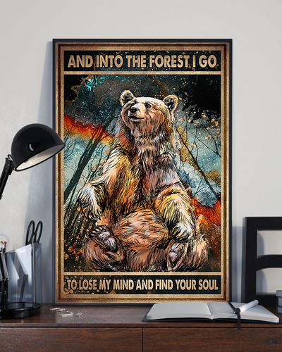 Bear Canvas Prints Into The Forest I Go Lose My Mind And Find My Soul Vintage Wall Art Gifts Vintage Home Wall Decor Canvas - Mostsuit