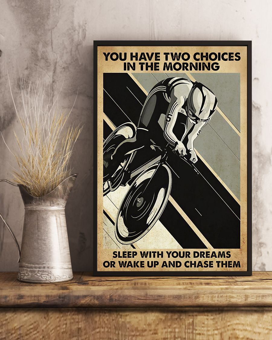 Cycling You Have Two Choices Poster Cyclists Bikers Vintage Room Home Decor Wall Art Gifts Idea - Mostsuit